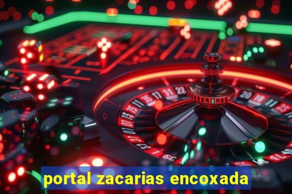 portal zacarias encoxada